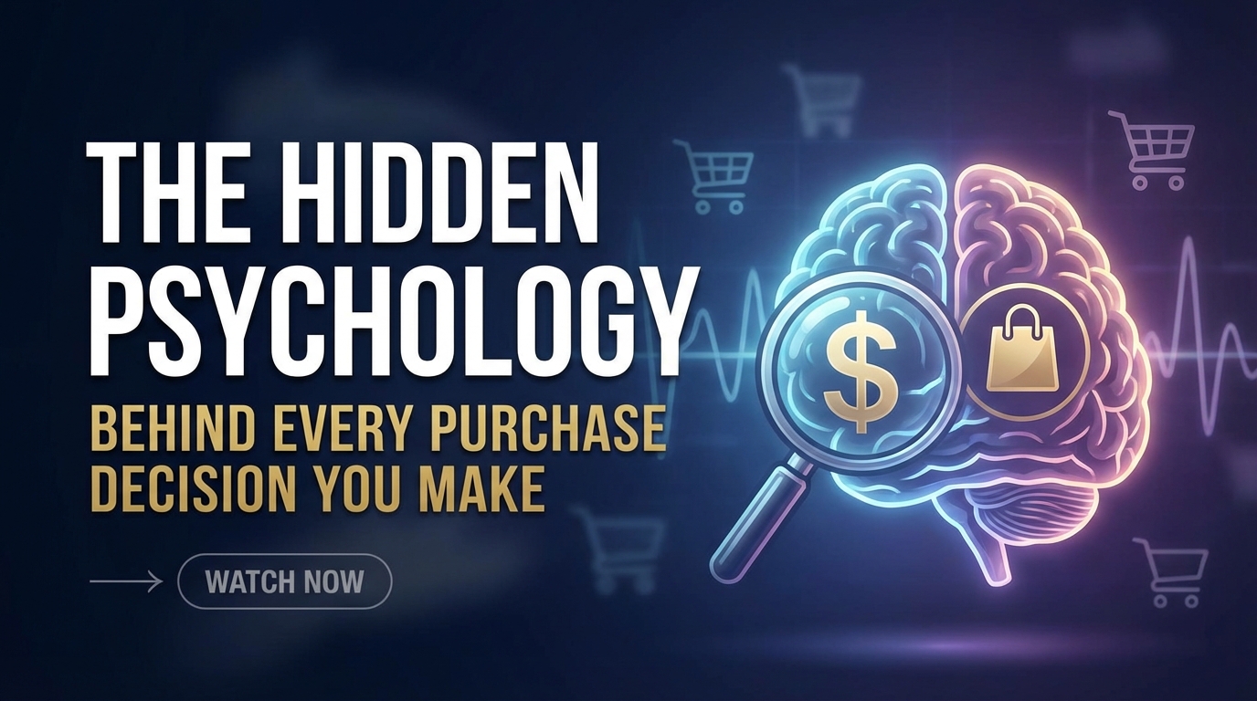 The Hidden Psychology Behind Every Purchase Decision You Make